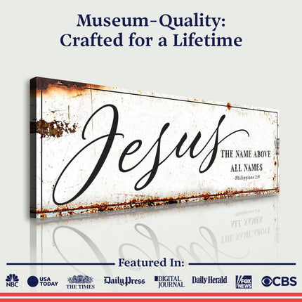 Jesus The Name Above All Names - Philippians 2:9 Faith Sign